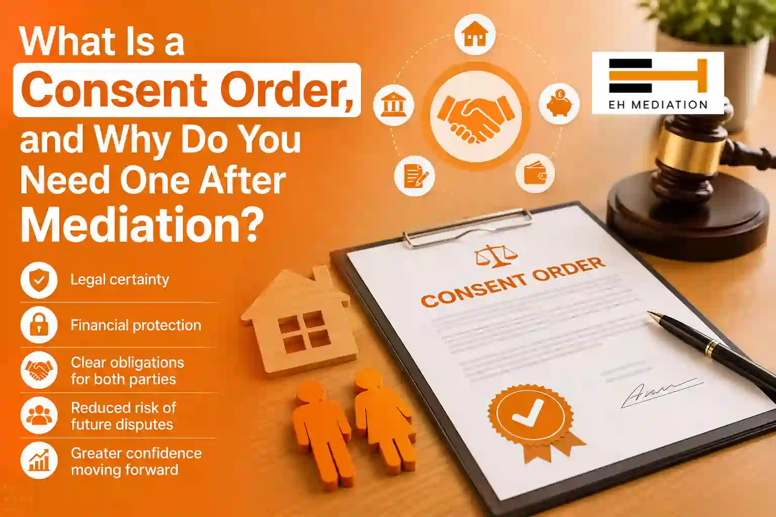 What Is a Consent Order, and Why Do You Need One After Mediation Bridgnorth?